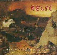 Relic (USA-1) : Lift Up Your Gates (of Hell)... and the King of Glory Shall Come In